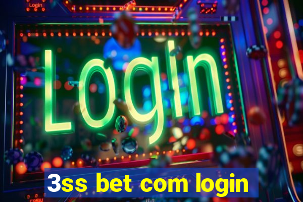 3ss bet com login